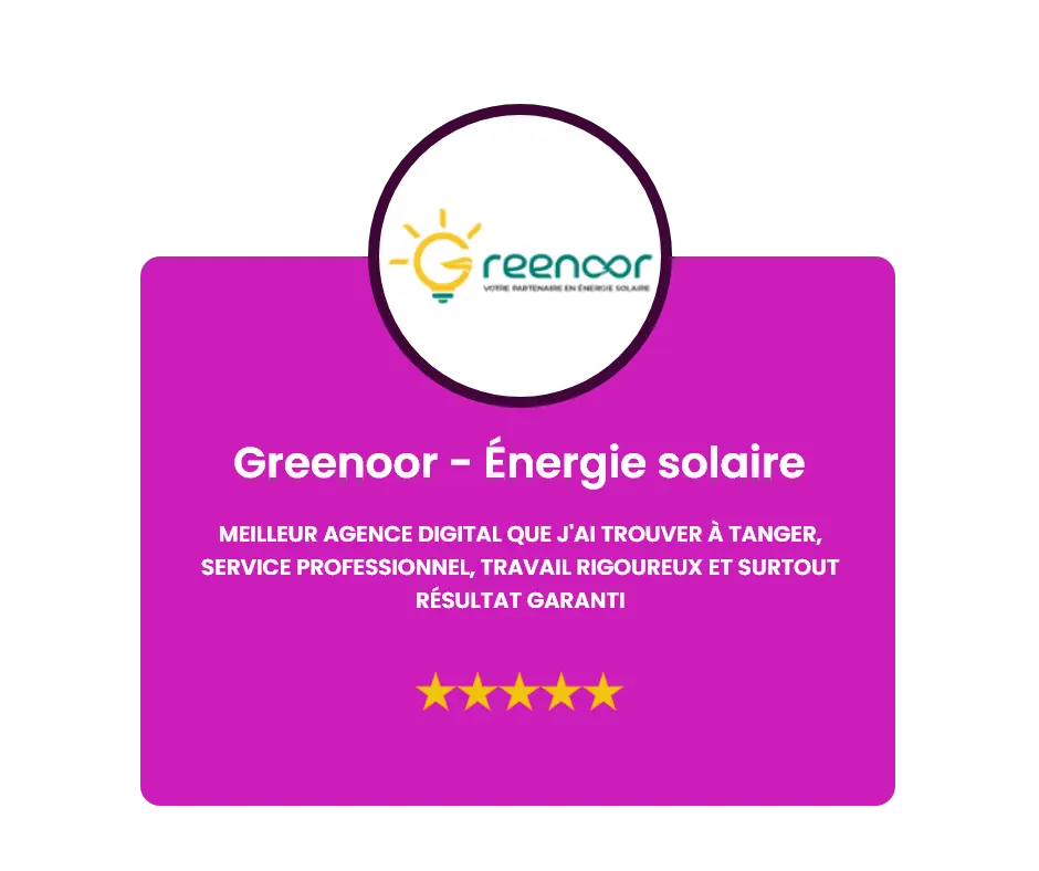 meilleur agence de communication Tanger Maroc avis greenoor énergie solaire
